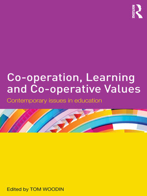 cover image of Co-operation, Learning and Co-operative Values